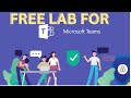 Microsoft Teams Free LAB Setup MS Teams Tutorial MS Teams Future Trail