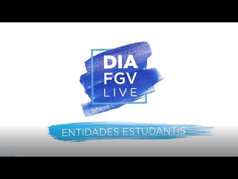 DIA FGV LIVE – ENTIDADES ESTUDANTIS