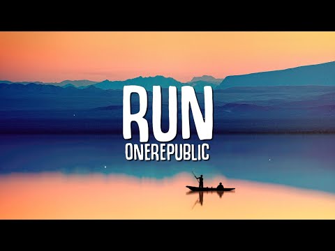 OneRepublic - Run (Lyrics)