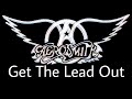 AEROSMITH - Get The Lead Out (Lyric Video)
