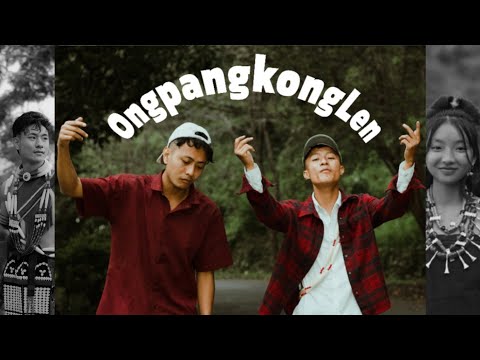 ONGPANGKONG LEN (OFFICIAL MUSIC VIDEO) Stupid Longkumer ft ICON