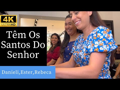 Têm os santos do Senhor | Hino CCB | Ester, Rebeca, Danieli(Canto, Piano)