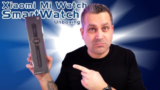 Xiaomi Mi Watch - Die Smartwatch im Unboxing und der erster Eindruck