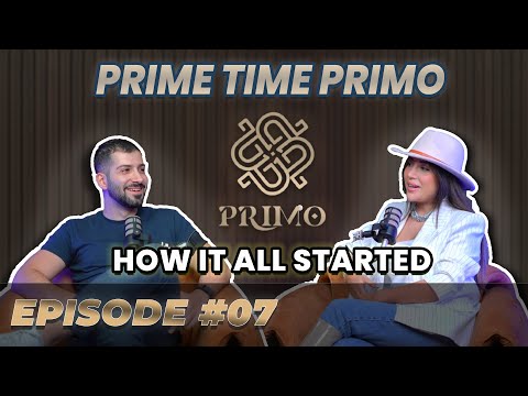 How It All Started | PRIME TIME PRIMO