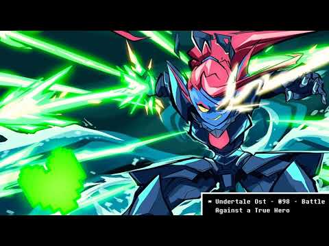 Undertale Ost - 098 - Battle Against a True Hero