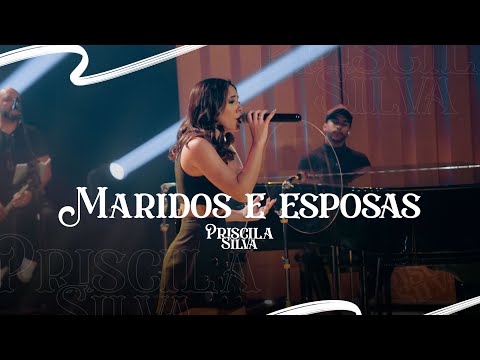 Priscila Silva - Maridos e esposas (EP AO VIVO)