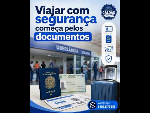 Viajar com segurança começa pelos documentos