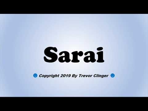 How To Pronounce Sarai