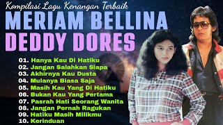 Download lagu Lagu Kenangan Meriam Bellina & Deddy Dores Paling Menyentuh Hati | Nostalgia Lagu Lawas Terpopuler mp3