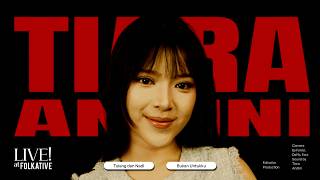 Download lagu Tiara Andini Live Session | Live! at Folkative mp3