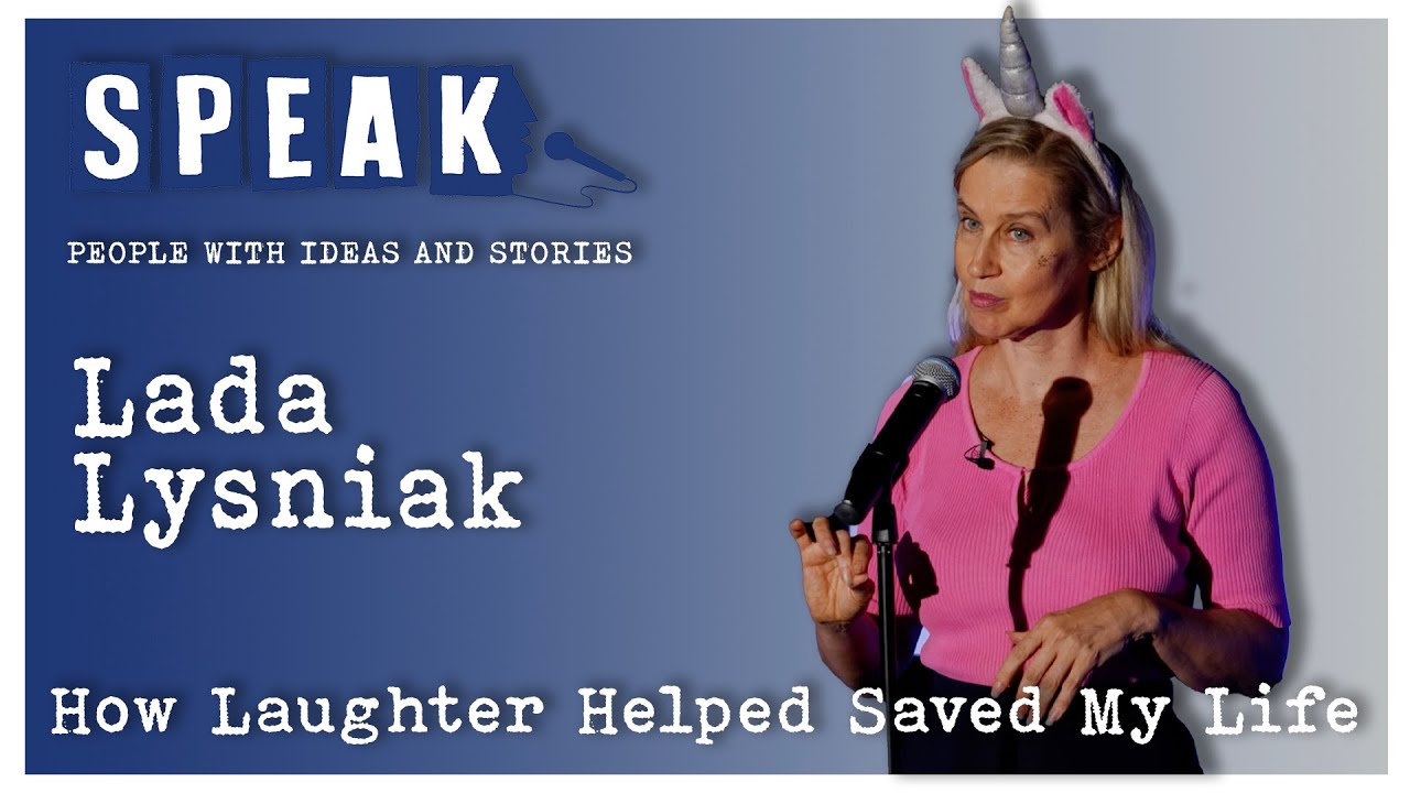 Lada Lysniak | How Laughter Helped Save My Life | SPEAK: Laughter