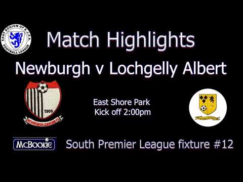 Newburgh FC match video - Newburgh v Lochgelly Albert 091119