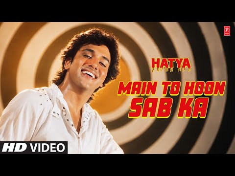 Main To Hoon Sab Ka — watch video