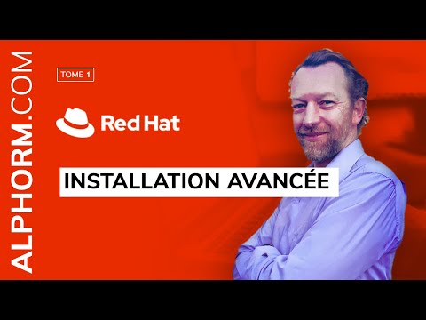 Installation avancée sous Red Hat Enterprise Linux Vidéo Tuto