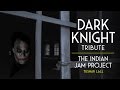 The Dark Knight Indian Version Tushar Lall TIJP