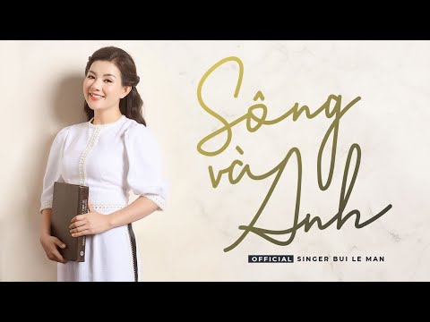 Thể hiện bởi Bùi Lê Mận