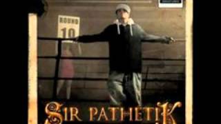 Sir Pathétik feat David Jalbert - Si Dieu