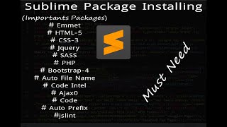 Sublime Text 3, Setup, Package Control & Install Packages 2019