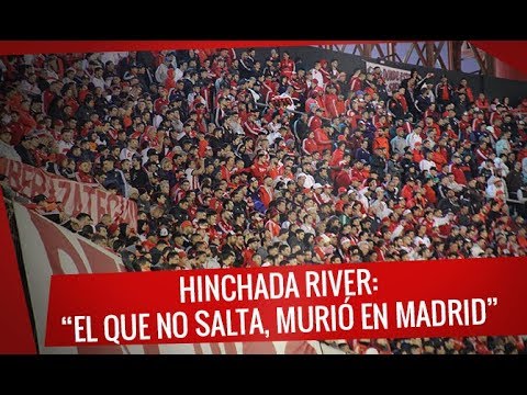 "Hinchada de River: "El que no salta, murió en Madrid" - River vs. Lanús - Superliga 2019" Barra: Los Borrachos del Tablón • Club: River Plate