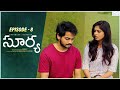 Surya Web Series Episode 8 Shanmukh Jaswanth Mounika Reddy Infinitum Media