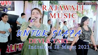 Download lagu UNTUK SIAPA | DEVI & TARY | RAJAWALI MUSIC | KHITANAN ALFATH & YUSUF  PUTRA WAHYUDI ST. | NUN STUDIO mp3