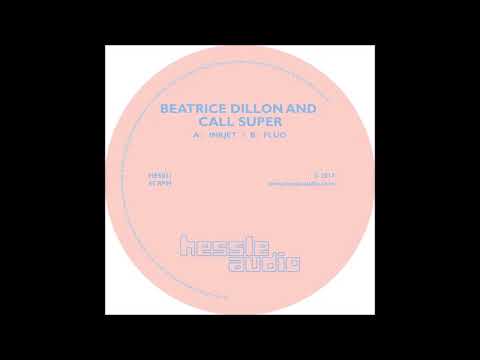 Beatrice Dillon & Call Super - Fluo - Inkjet/Fluo EP - [HES031] - 2017