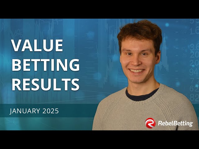 Value betting results January 2025