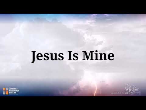 Jesus is Mine