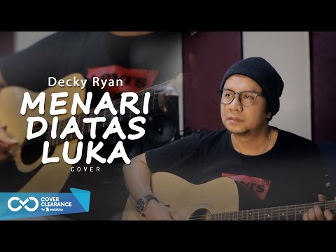 Menari Diatas Luka -  Imam S. Arifin Cover By Decky Ryan