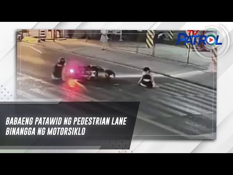 Babaeng patawid ng pedestrian lane binangga ng motorsiklo TV Patrol