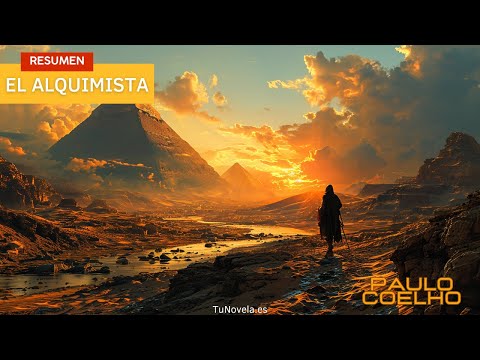 Resumen completo de "El Alquimista" de Paulo Coelho