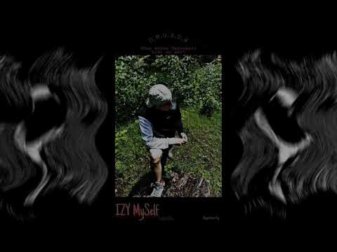 IZY MySelf - O.M.G.B.D.W (OHNE MEINE GEGENWART BIST DU WER?)
