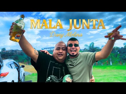 EL MALA JUNTA-DANY MOLINA