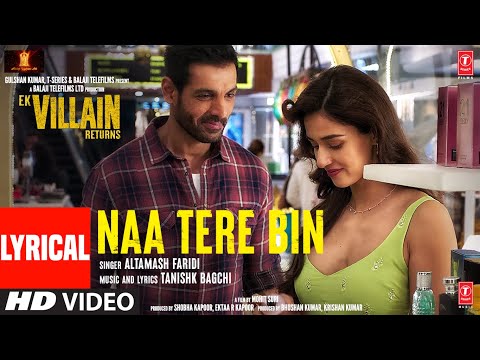 Naa Tere Bin (Lyrical) — watch video