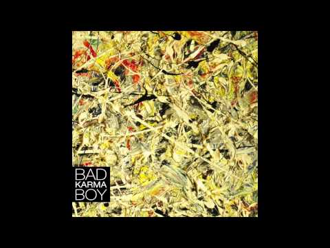 Bad Karma Boy -  V uliciach (official audio)