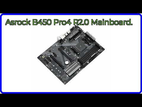 BEWERTUNG (2025): Asrock B450 Pro4 R2.0 Mainboard.. WESENTLICHE Einzelheiten