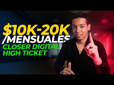 Como hacer $10,000 - $20,000 USD mensuales como VENDEDOR DIGITAL High Ticket
