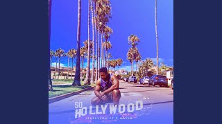 So Hollywood Music Video