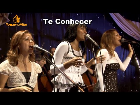 Te Conhecer - Toque No Altar (DVD Deus De Promessas Ao Vivo)