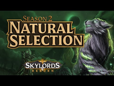 Skylords Reborn - Natural Selection - Season 2 Patch Overview #new