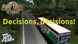 Euro Truck Simulator 2  - Ep217: Decisions, decisions