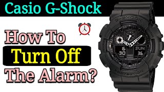 Casio G-Shock | How To Turn Off Alarm (AL1, AL2, AL3, AL4, SNZ) on ANY Gshock Watch?