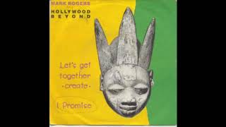 Mark Rogers AKA Hollywood Beyond - I Promise (More Beats For Passion Mix)