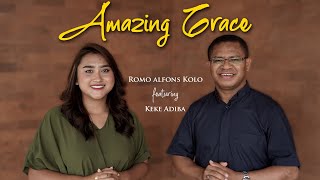 Download lagu AMAZING GRACE (O RAHMAT YANG MENGAGUMKAN) - Lagu Rohani - Cover by: Romo Alfons Kolo Ft. Keke Adiba mp3