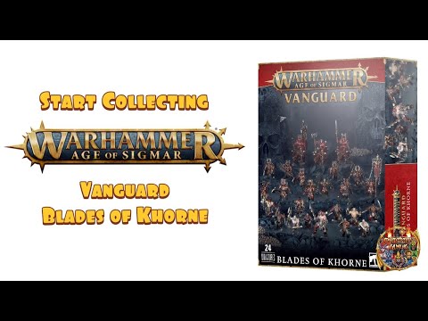 Start Collecting Warhammer Age of Sigmar: Blades of Khorne - Vanguard