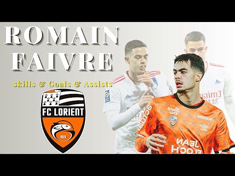 Romain Faivre bienvenue au FC Lorient ⚪️ compétences & buts & passes décisives