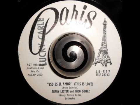 TERRY LESTER and NICO GOMEZ - ESO ES EL AMOR (THIS IS LOVE) (Paris)