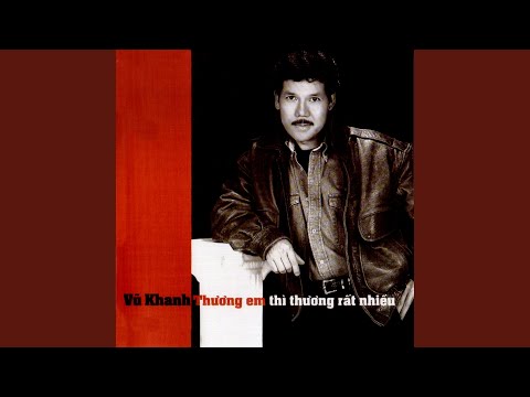 Thể hiện bởi Vũ Khanh