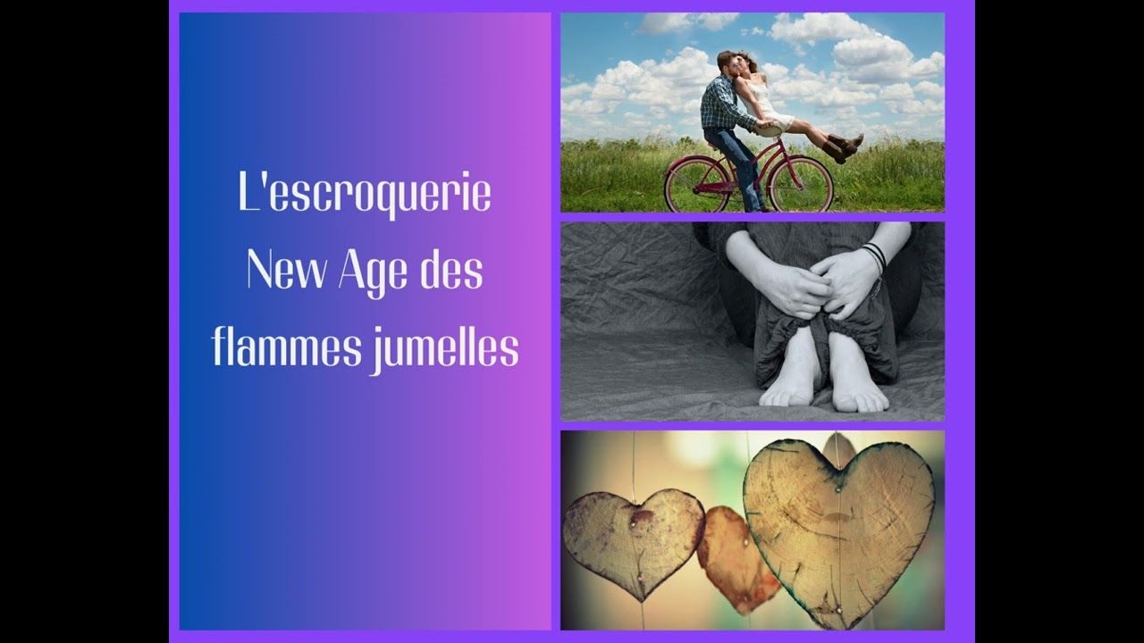 L'escroquerie New Age des Flammes jumelles