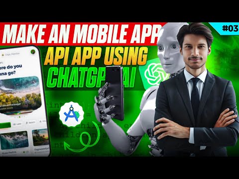 How to Make an Mobile App Using ChatGPT And Earn Money Full Course